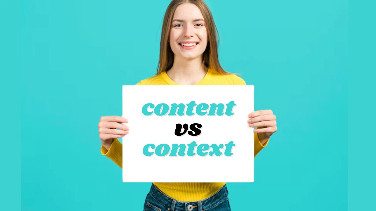 content vs context