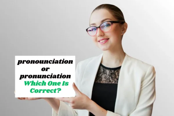 pronounciation or pronunciation