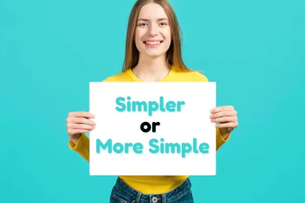 Simpler or More Simple