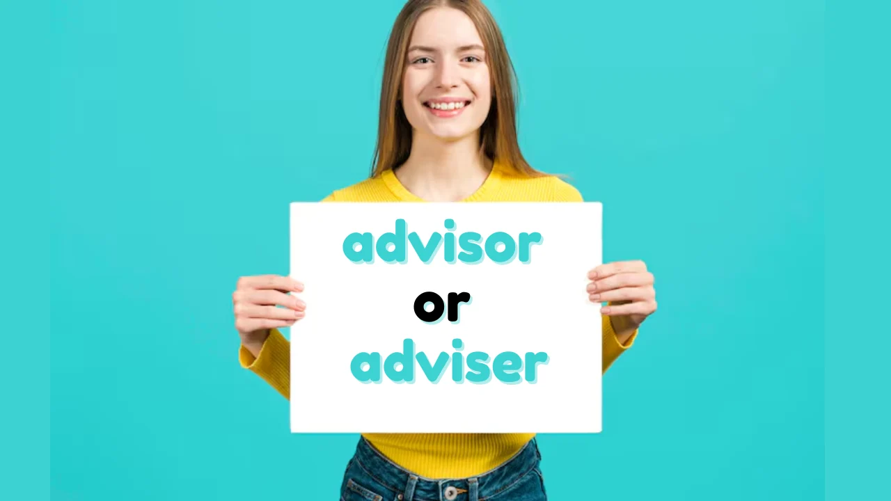 advisor or adviser