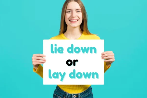 lie down or lay down