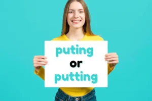 puting or putting