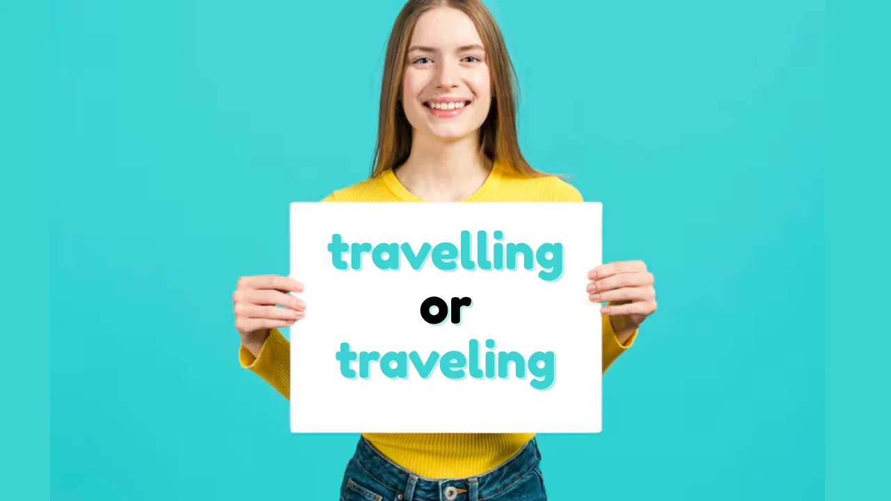travelling or traveling